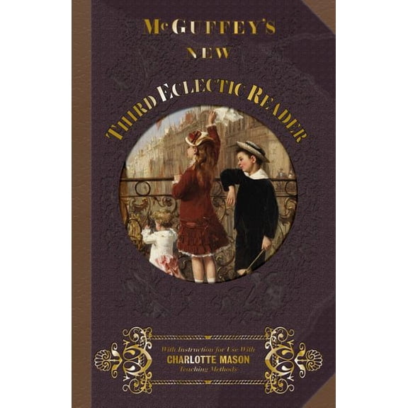 McGuffey's New Third Eclectic Reader, (Paperback)