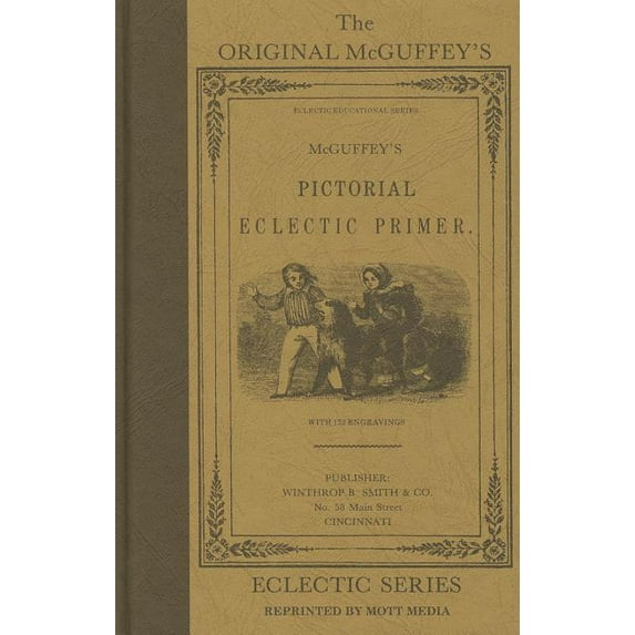 McGuffey's Readers: McGuffey's Eclectic Pictorial Primer (Hardcover)