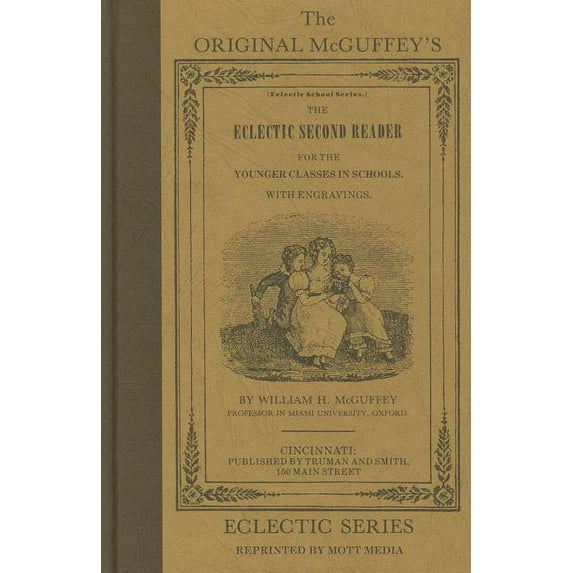 Mcguffeys Eclectic Second Reader Hardcover 088062003X 9780880620031 William McGuffey