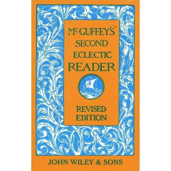 McGuffey's Readers: McGuffey's Second Eclectic Reader (Series #2) (Hardcover)