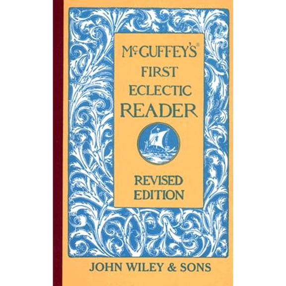 Pre-Owned McGuffeys First Eclectic Reader Ages 8 & Up (Rev) (Hardcover)