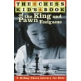 thumbnail image 1 of Pre-Owned McKay Chess Library for Kids: The Chess Kid's Book of the King and Pawn Endgame (Paperback), 1 of 1