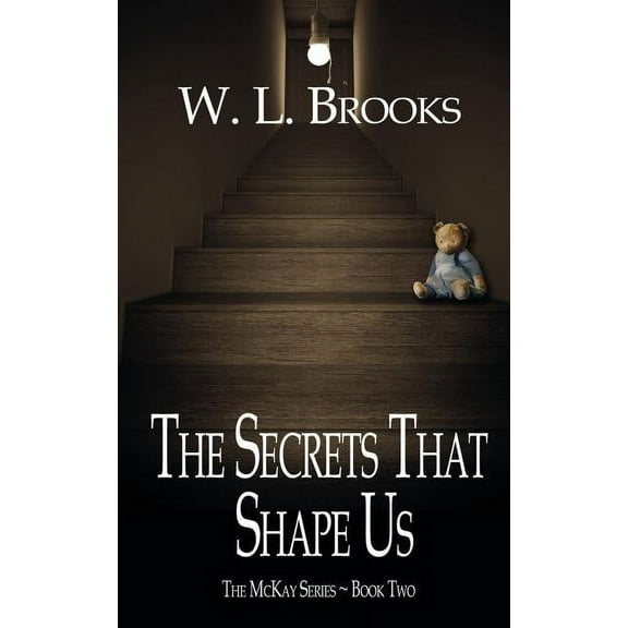 McKay: The Secrets That Shape Us (Paperback)
