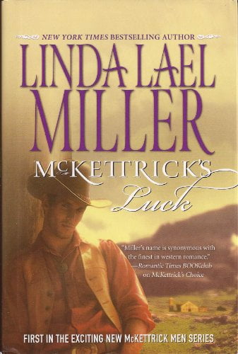 Pre-Owned McKettrick's Luck (Large Print Edition) Men Series Book #1 by Linda Lael Miller (2007-05-03) (Hardcover) 0739477803 9780739477809