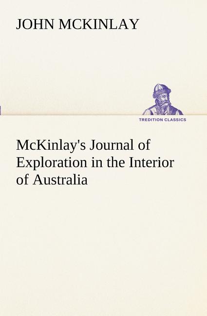 Australia　of　Exploration　the　in　of　Interior　(Paperback)　McKinlay's　Journal