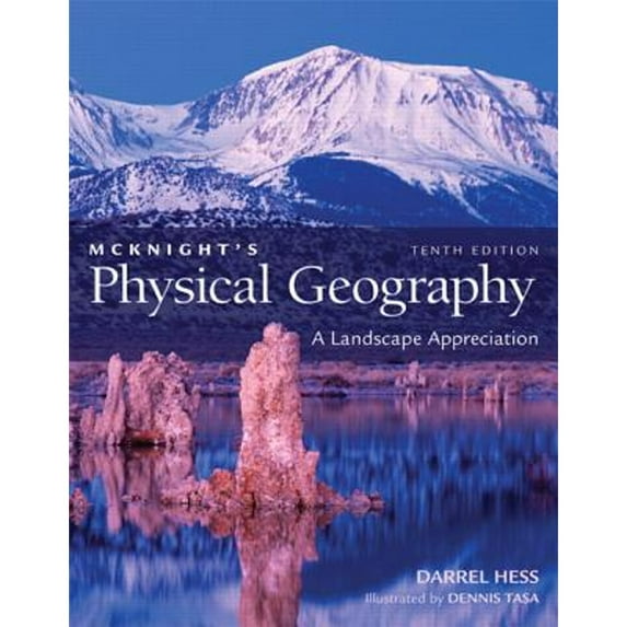 Pre-Owned McKnight's Physical Geography: A Landscape Appreciation (Hardcover) by Darrel Hess