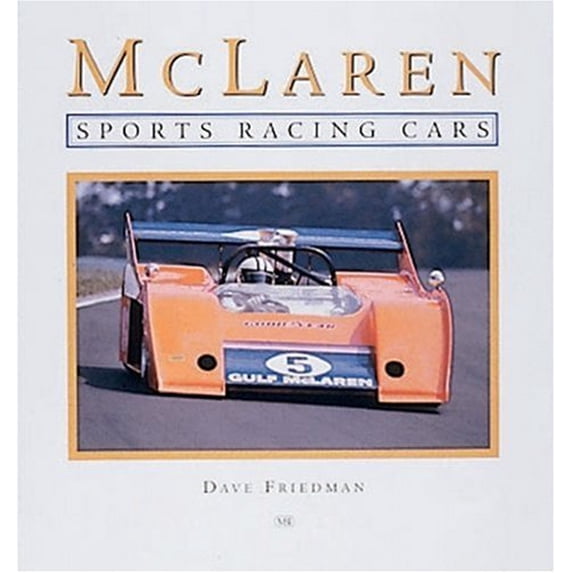 Pre-Owned McLaren Sports Racing Cars (Hardcover) 0760307245 9780760307243