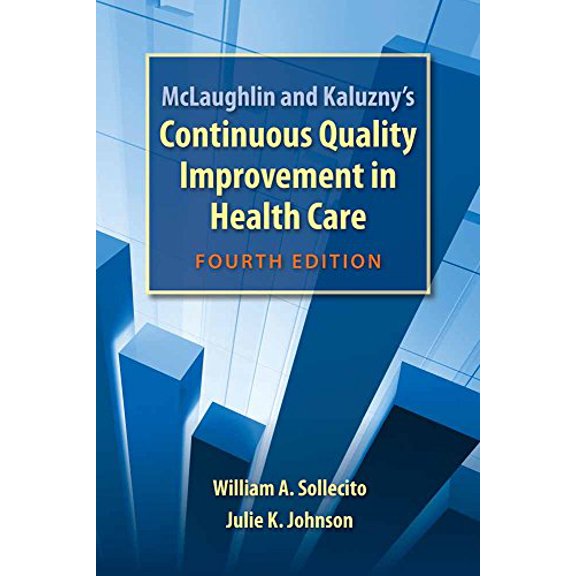 Pre-Owned McLaughlin and Kaluzny's Continuous Quality Improvement in Health Care (Paperback)