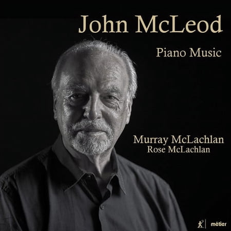 McLeod / McLachlan - Complete Piano Music - Music & Performance - CD