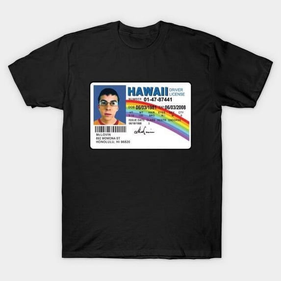 McLovin - Hawaii License Drive T-Shirt