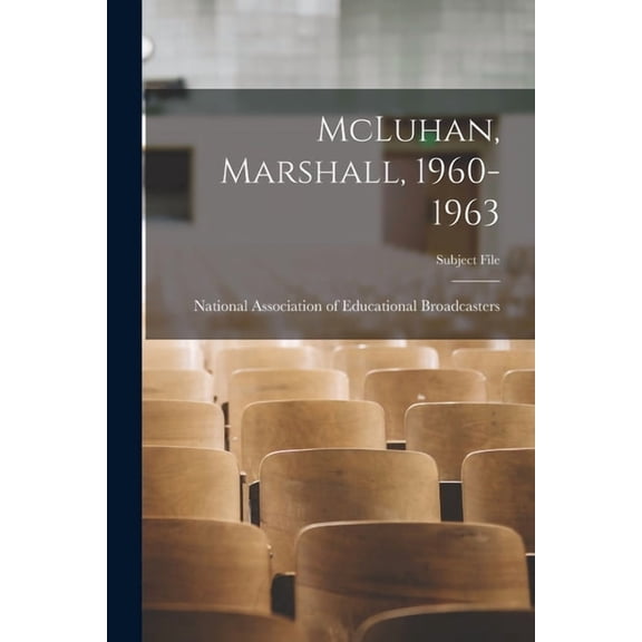 McLuhan, Marshall, 1960-1963, (Paperback)