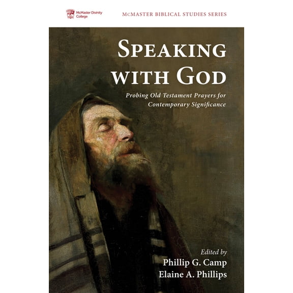 McMaster Biblical Studies Speaking with God, (Paperback)