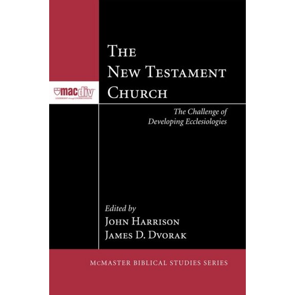McMaster Biblical Studies: The New Testament Church (Paperback)