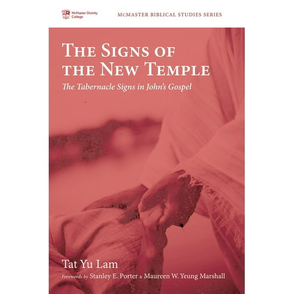 McMaster Biblical Studies: The Signs of the New Temple (Paperback)