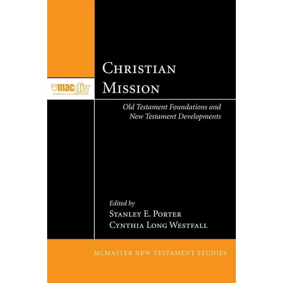 McMaster New Testament Studies: Christian Mission (Hardcover)