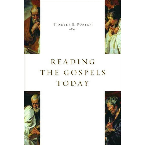 McMaster New Testament Studies (Mnts) Reading the Gospels Today, (Paperback)