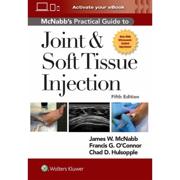 McNabb's Practical Guide to Joint and Soft Tissue Injection, Print + eBook with Multimedia (Edition 5) (Paperback)