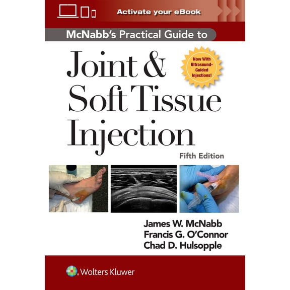 McNabb's Practical Guide to Joint and Soft Tissue Injection, Print + eBook with Multimedia (Edition 5) (Paperback)