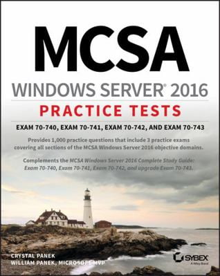 Pre-Owned McSa Windows Server 2016 Practice Tests: Exam 70-740, Exam 70-741, Exam 70-742, and Exam 70-743 (Paperback) 1119525284 9781119525288