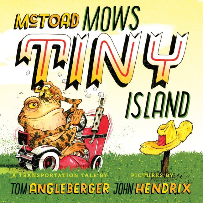 McToad Mows Tiny Island: A Board Book, (Hardcover) - Walmart.com