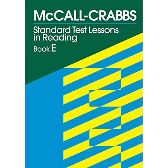 Pre-Owned McCall-Crabbs Standard Test Lessons in Reading, Book E (Paperback) 0807755486 9780807755488