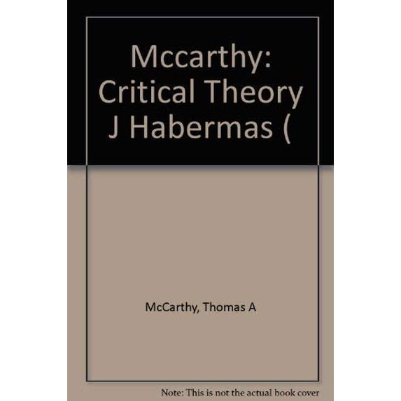 Pre-Owned Mccarthy: Critical Theory J Habermas ( Paperback
