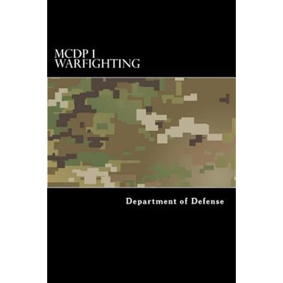 MCDP 1 Warfighting (Paperback) by Taylor Anderson, Department of Defense