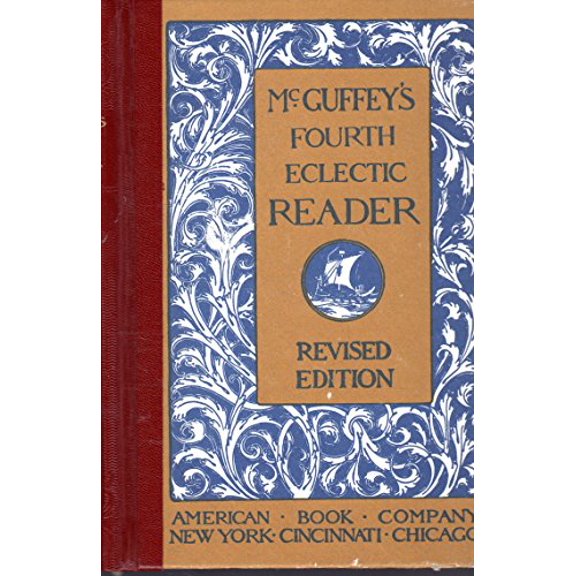 Pre-Owned Mcguffeys Fourth Eclectic Reader Rev Edition (Hardcover) 0442335644 9780442335649