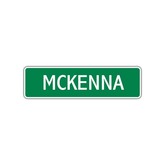 Mckenna Girls Children Name Letter Printed Label Indoor Outdoor Novelty Wall Plaque Decoration Aluminum Sign 4"x18"