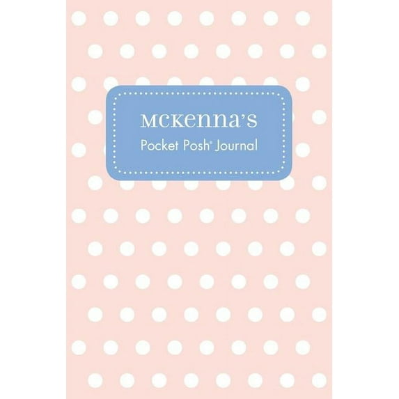 Mckenna's Pocket Posh Journal, Polka Dot (Paperback)