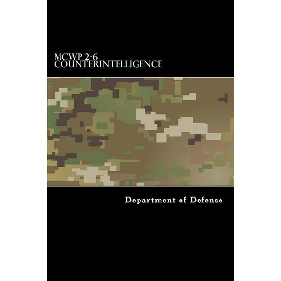 MCWP 2-6 Counterintelligence (Paperback)