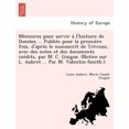 thumbnail image 1 of Mémoires pour servir à l'histoire de Dombes ... Publiés pour la première fois, d'après le manuscrit de Trévoux, avec des notes et des documents inédits, par M, 1 of 1
