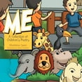 thumbnail image 1 of Me: A Collection of Children's Poetry, (Paperback), 1 of 1