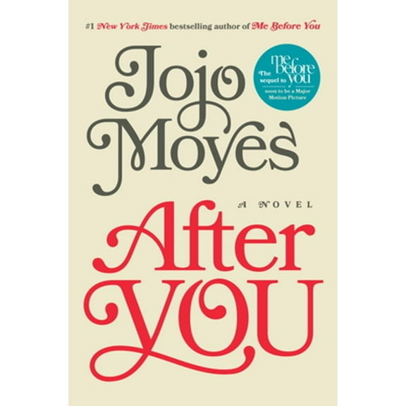 Me Before You Trilogy: After You, Book 2 (Hardcover)