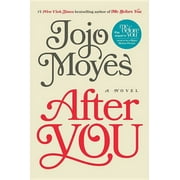 Me Before You Trilogy: After You (Hardcover)