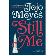 Me Before You Trilogy: Still Me (Series #3) (Hardcover)