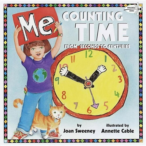 Me Counting Time: From Seconds to Centuries, (Paperback)
