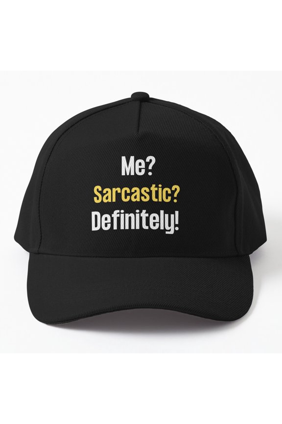 Me? Definitely Baseball Hat, Backwards Statement Quote Design, Casual Everyday Gift Cap
