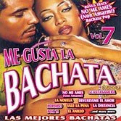 Me Gusta La Bachata Vol.7 (Audiobook)