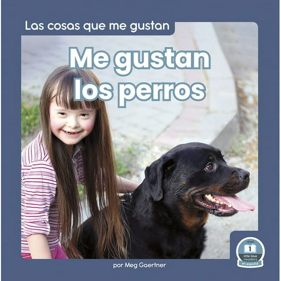 Me Gustan Los Perros (I Like Dogs), (Paperback)