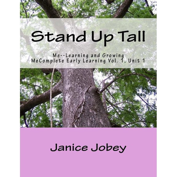 Me--Learning and Growing Stand Up Tall: Me--Learning and Growing, Book 5, (Paperback)