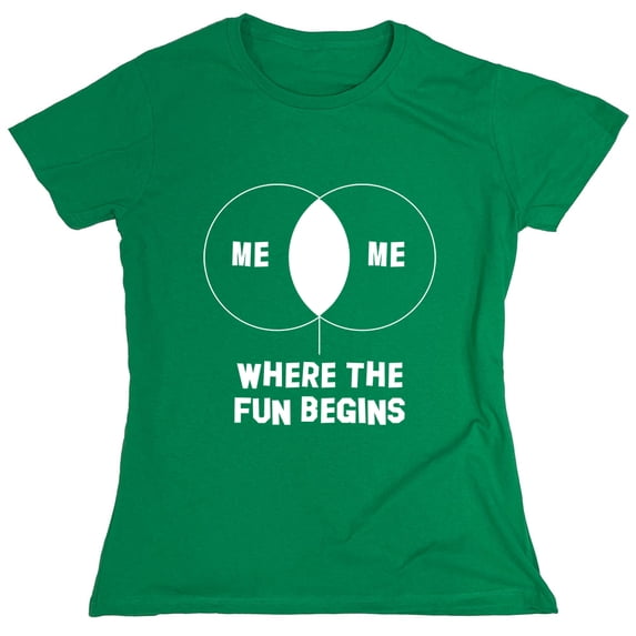 Me Me Where The Fun Begins Sarcastic Humor Novelty Funny Women's Casual Tees