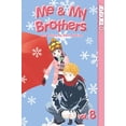 thumbnail image 1 of Pre-Owned Me & My Brothers Volume 8 (Me and My Brothers) (Paperback) 142781287X 9781427812872, 1 of 1
