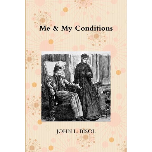 Me & My Conditions, (Paperback)