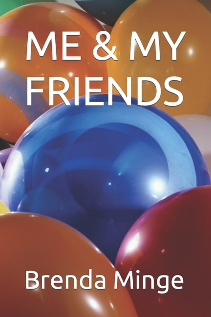 Me & My Friends, (Paperback)