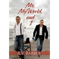 thumbnail image 1 of Me, My World, and I (Hardcover), 1 of 1