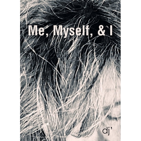 Me, Myself, & I, (Paperback)