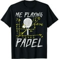 thumbnail image 1 of Me Playing Padel | Padel Tennis Funny Padel T-Shirt, 1 of 3