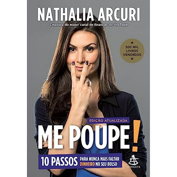 Pre-Owned Me Poupe! - 10 passos para nunca mais faltar dinheiro no seu bolso (Edio atualizada) (Paperback) 6555640782 9786555640786
