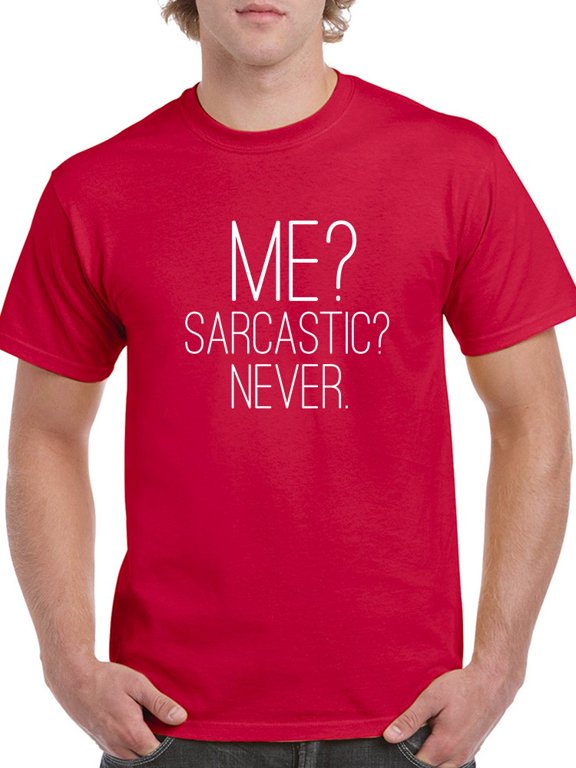 Me? Sarcastic? Never Graphic Men Red T-Shirt, Male Large